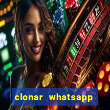 clonar whatsapp pelo email